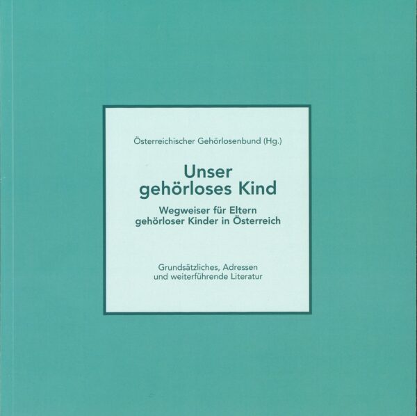 Unser gehörloses Kind