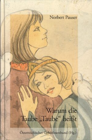 Warum die Taube „Taube“ heißt